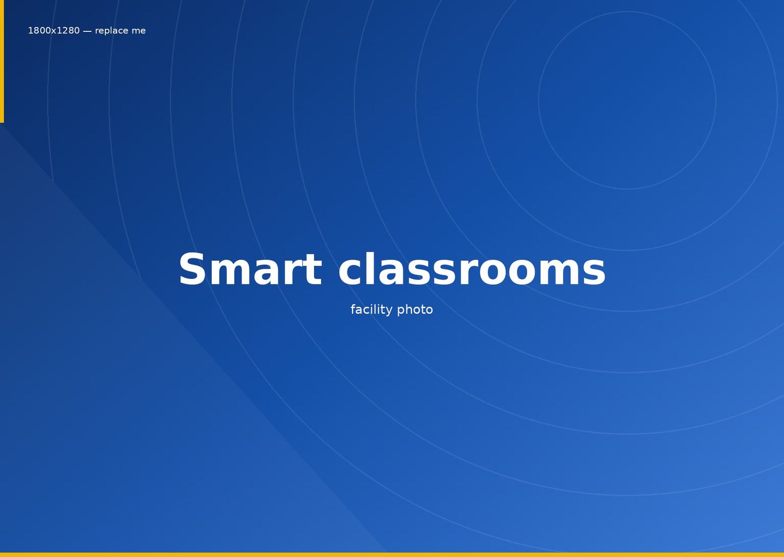 Classrooms